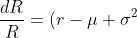 \frac{dR}{R}=(r-\mu+\sigma^2)dt-\sigma{dz_t}